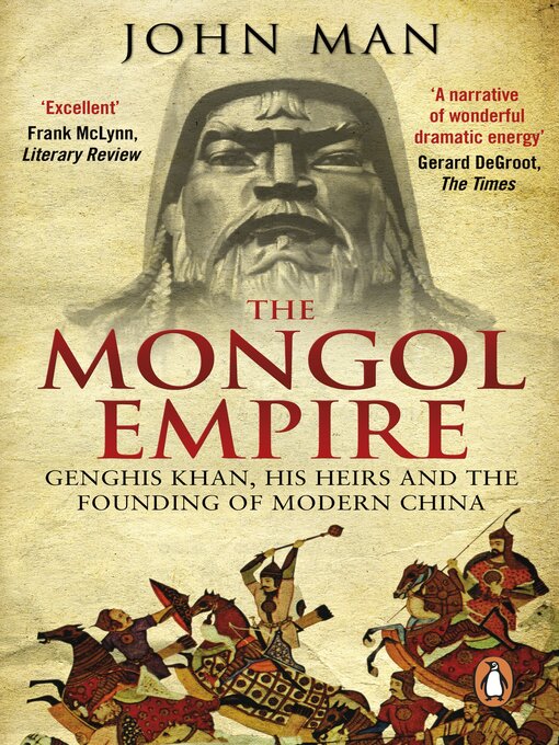 Title details for The Mongol Empire by John Man - Wait list